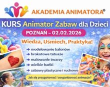 Kurs Animatora Poznań - AkademiaAnimatora.pl