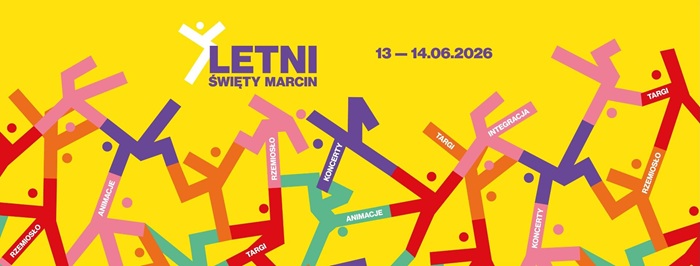 Baner Letniego Świętego Marcina w Poznaniu — 13–14 czerwca 2026, targi rzemiosła, koncerty, animacje i integracja na ul. Święty Marcin