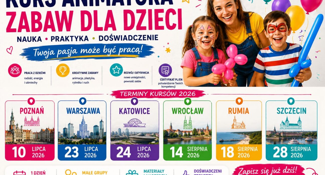 Kurs Animatora Zabaw dla Dzieci w Poznaniu 10 lipca 2026 – plakat Akademii Animatora®