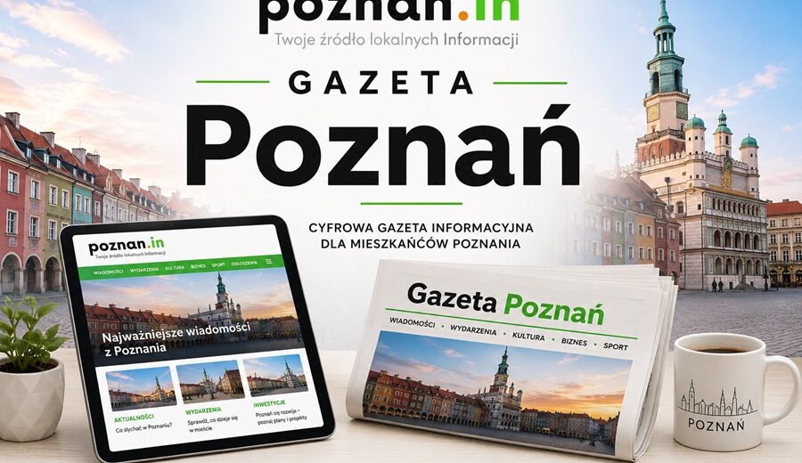 Gazeta Poznań - cyfrowa gazeta informacyjna dla mieszkańców Poznania na Poznan.in